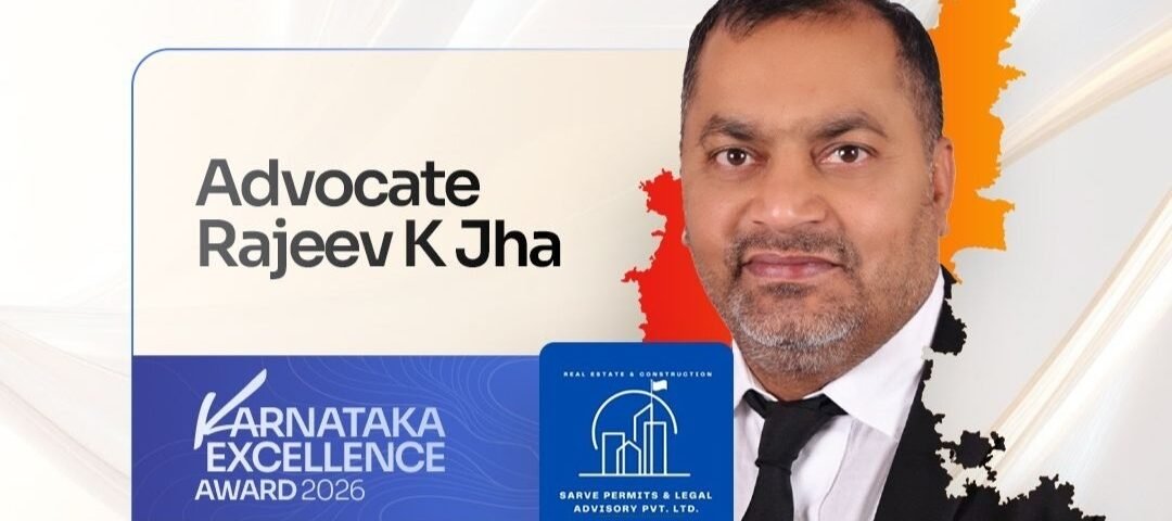 Advocate Rajeev K JhaHonoured with Karnataka Excellence Award 2026 for Landmark Contributions to RERA and Real Estate Law