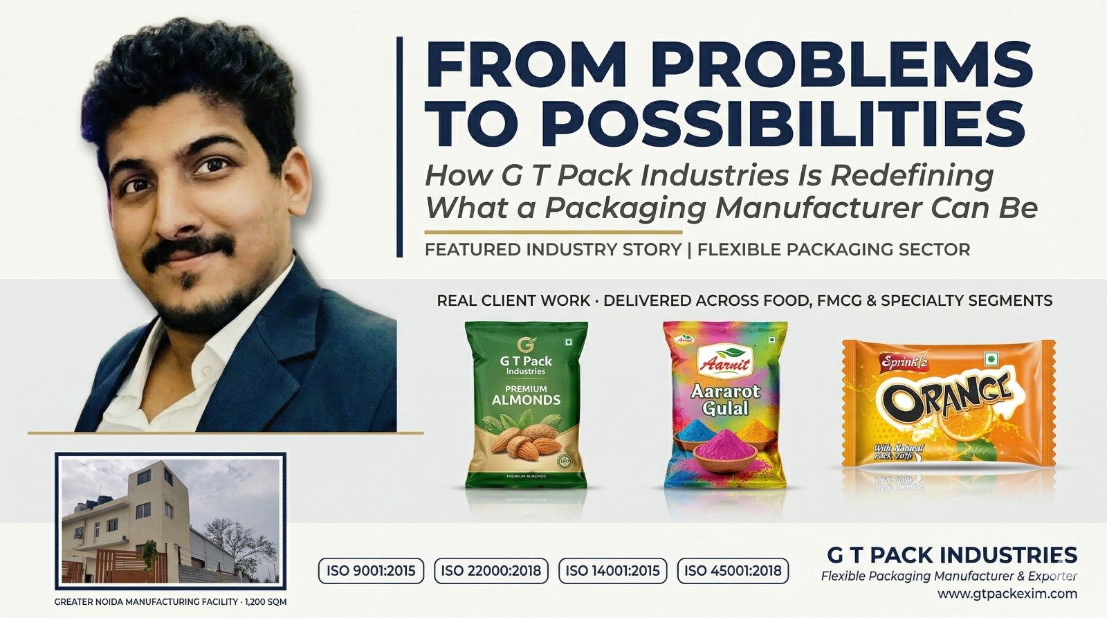 From Problems to Possibilities: How G T Pack Industries Is Redefining What a Packaging Manufacturer Can Be