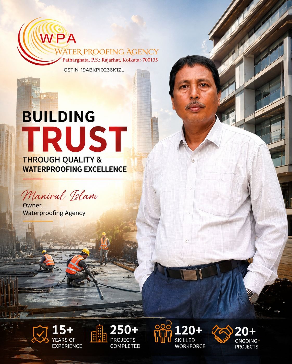 From Labourer to Industry Leader: The Inspiring Journey of Manirul Islam, Transforming the Waterproofing Industry Across Eastern India