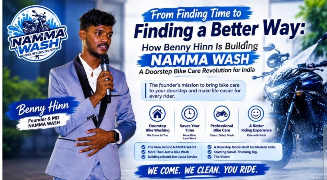From Finding Time to Findinga Better Way: How A. Benny Hinn Is Building NAMMA WASH