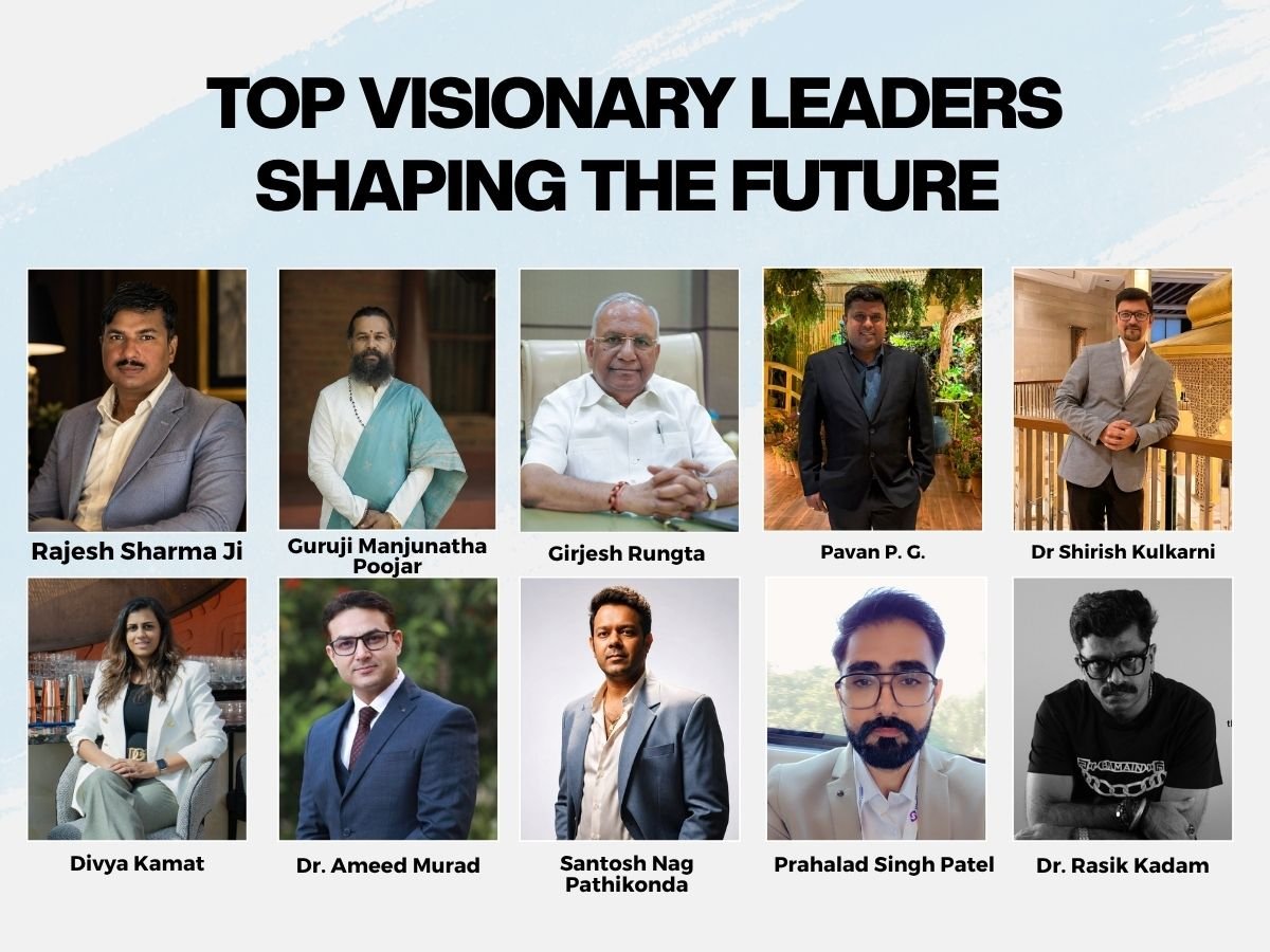 Top Visionary Leaders Shaping The Future